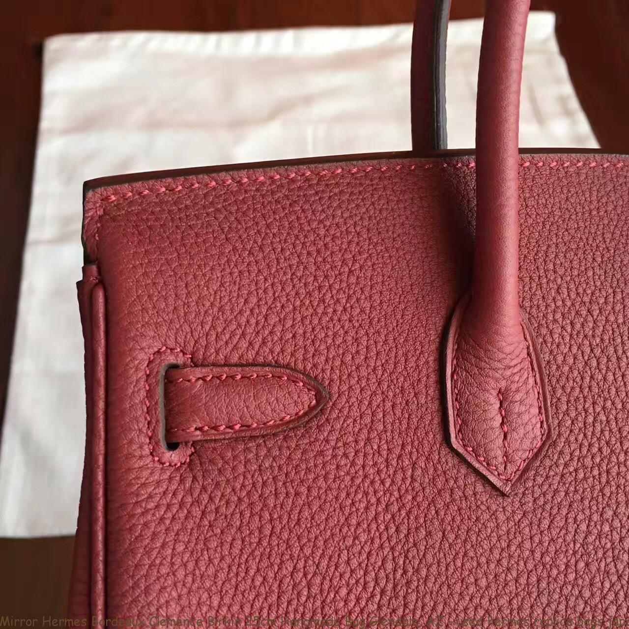 Mirror Hermes Bordeaux Clemence Birkin 25cm Handmade Bag Glendale, AZ – used hermes replica bags ...